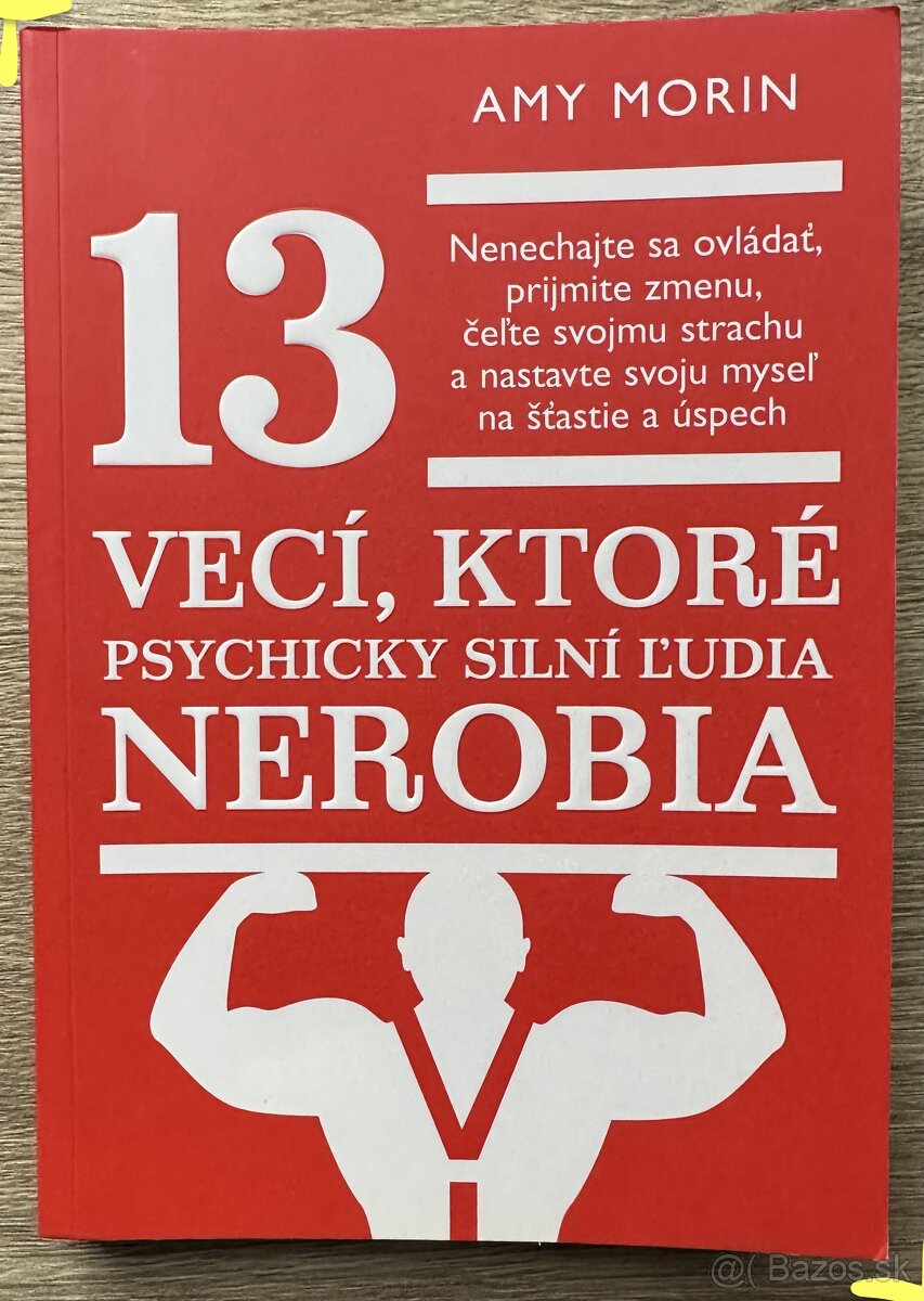 📚 13 Vecí, Ktoré Psychicky Silní Ľudia Nerobia